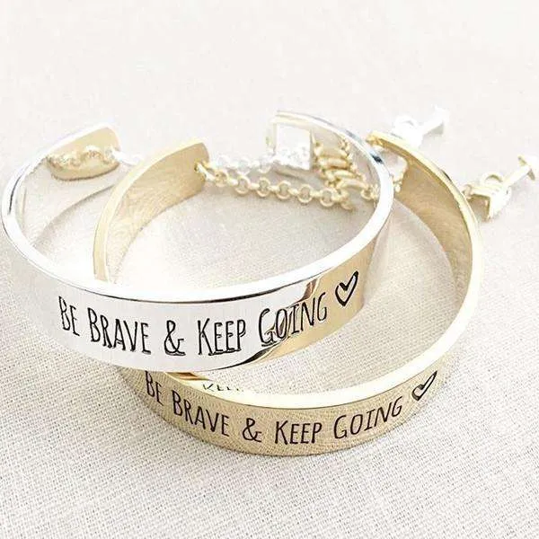 'Be Brave & Keep Going' Engraved Bangle